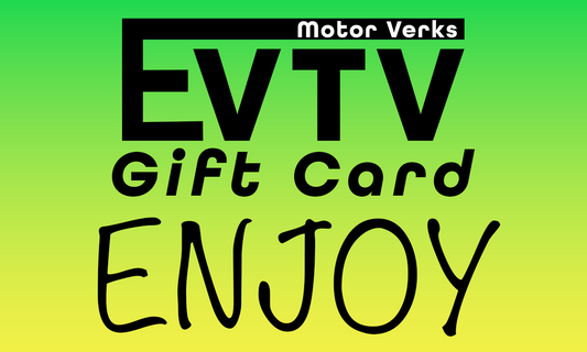 EVTV Motor Verks Store Gift Card